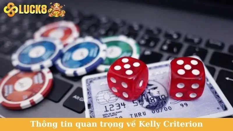 Thông tin quan trọng về Kelly Criterion